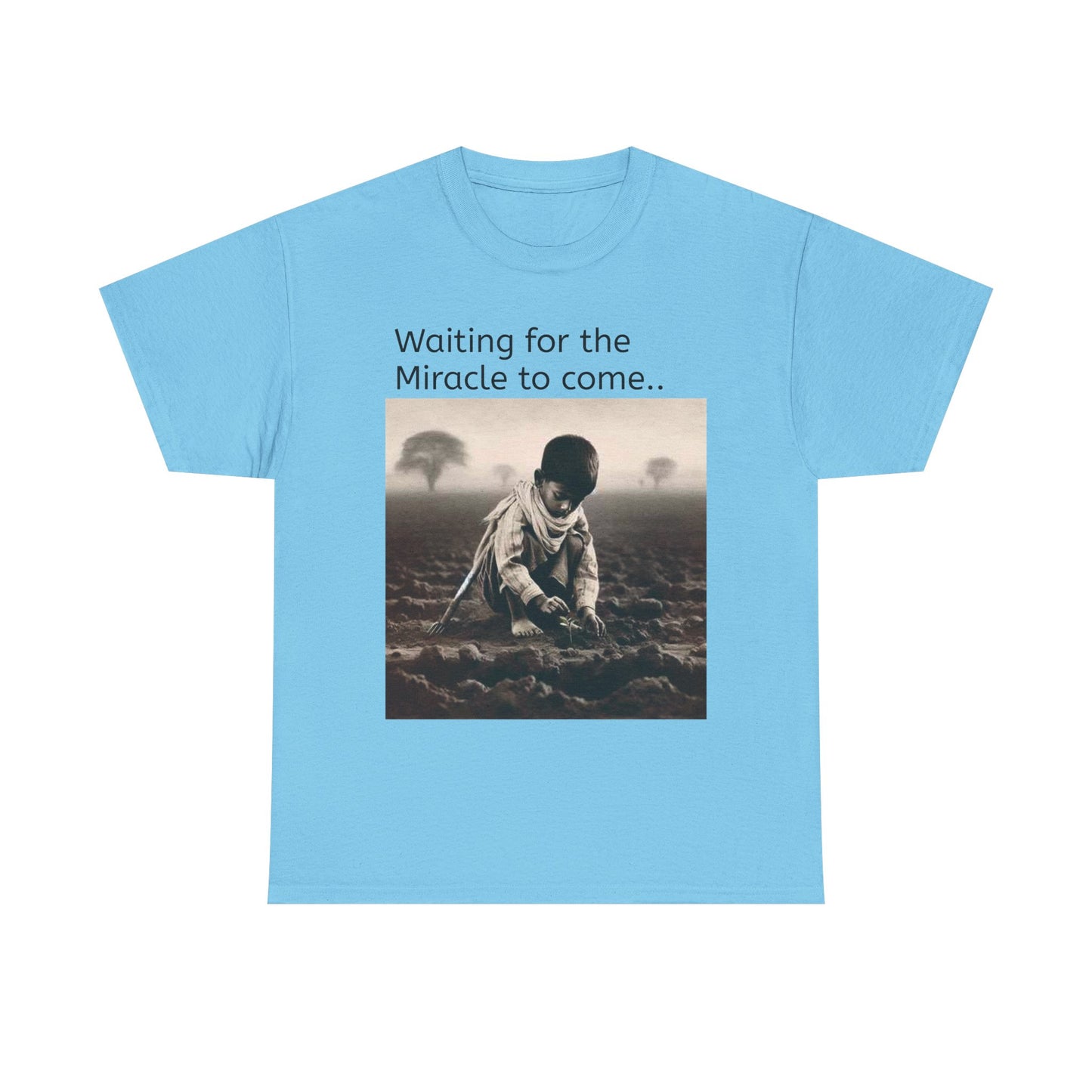 Waiting for the Miracle to Come Tee