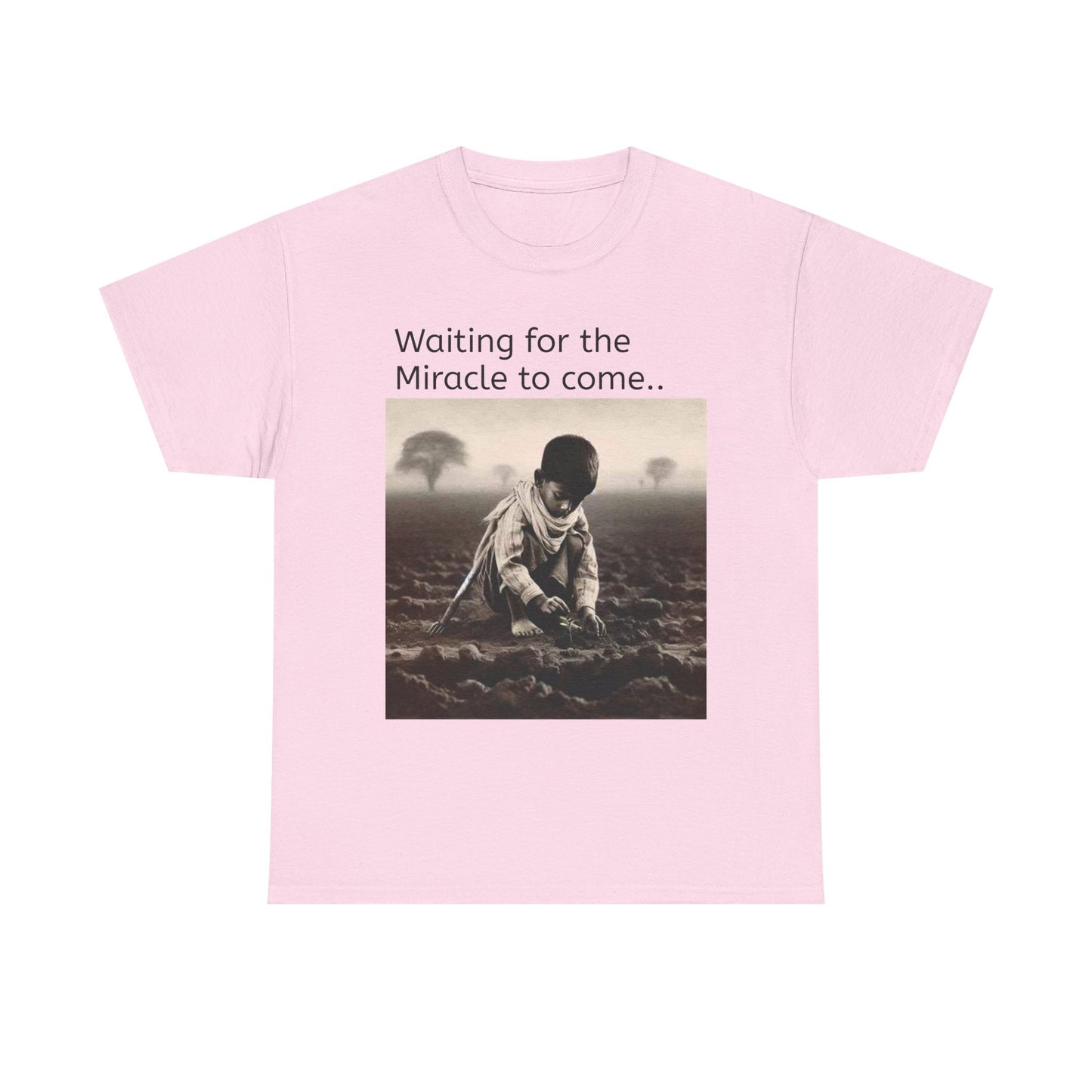 Waiting for the Miracle to Come Tee