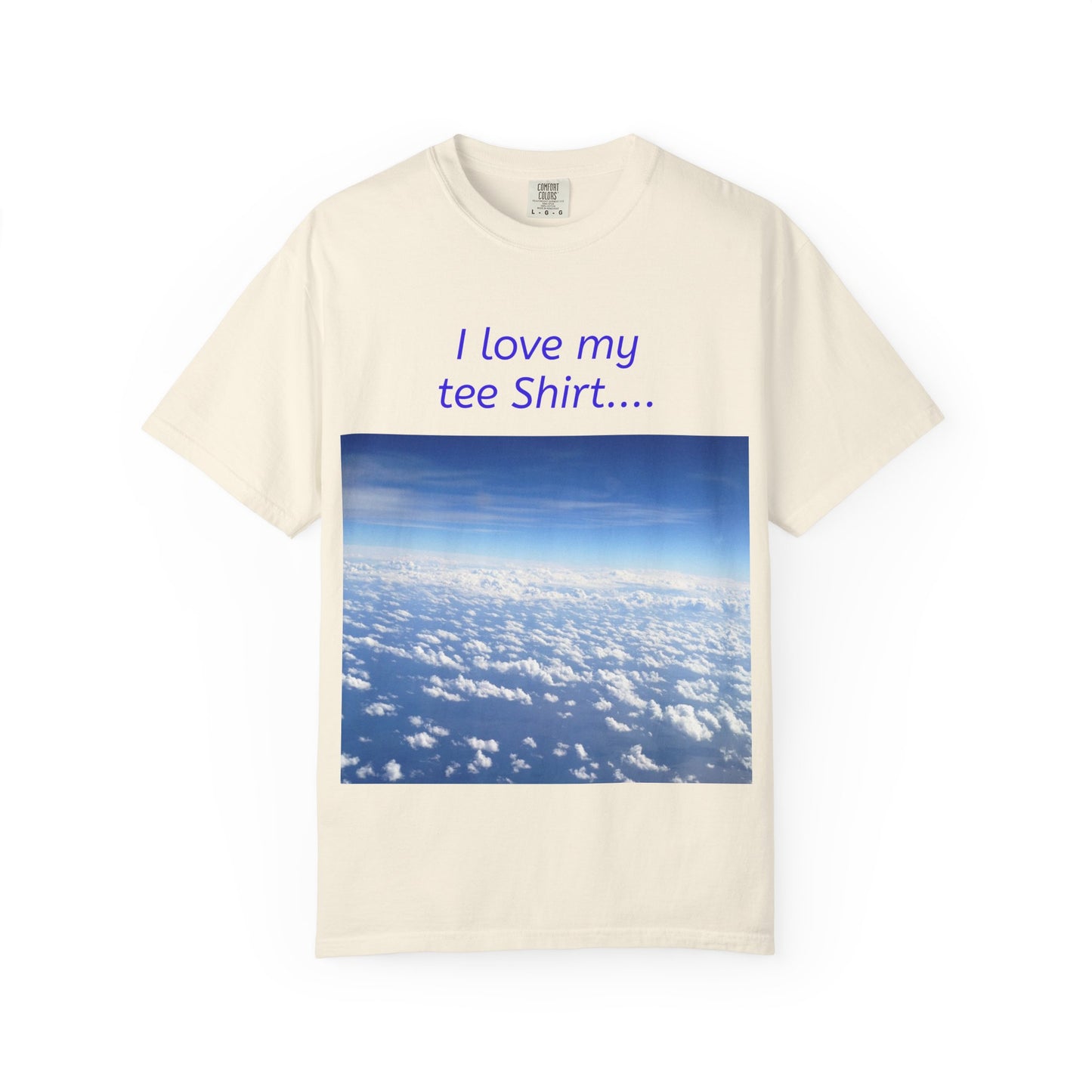 I Love my Tee Shirt Sky View