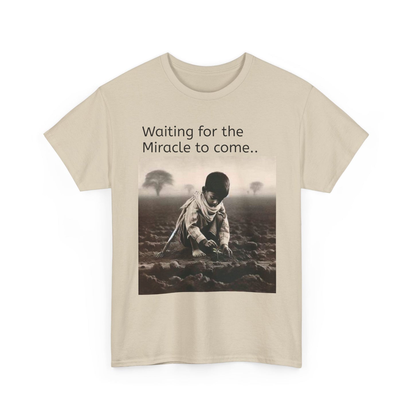 Waiting for the Miracle to Come Tee