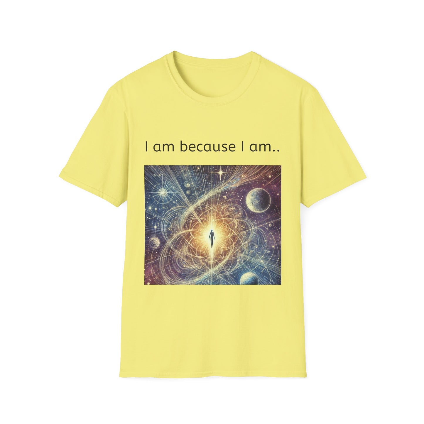 Cosmic Meditation T-Shirt — "I am because I am."