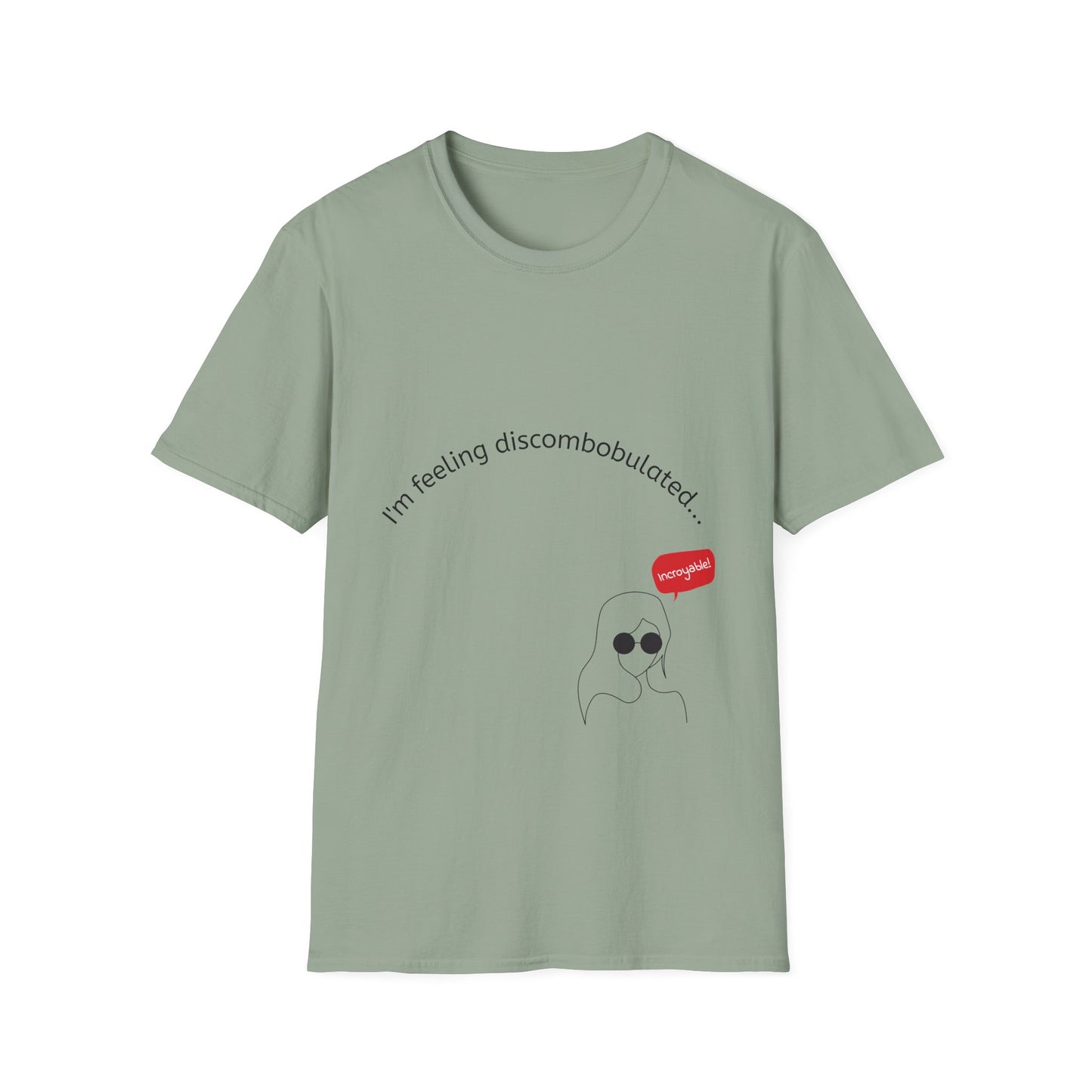 T‑Shirt — "I'm Feeling Discombobulated"