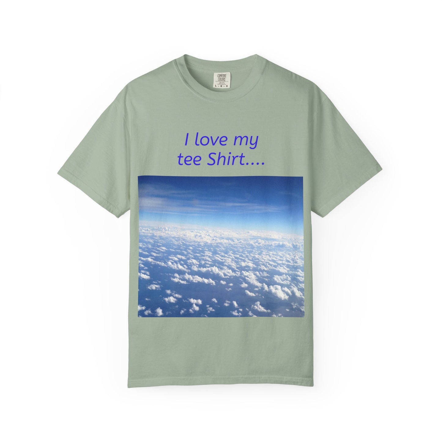 I Love my Tee Shirt Sky View