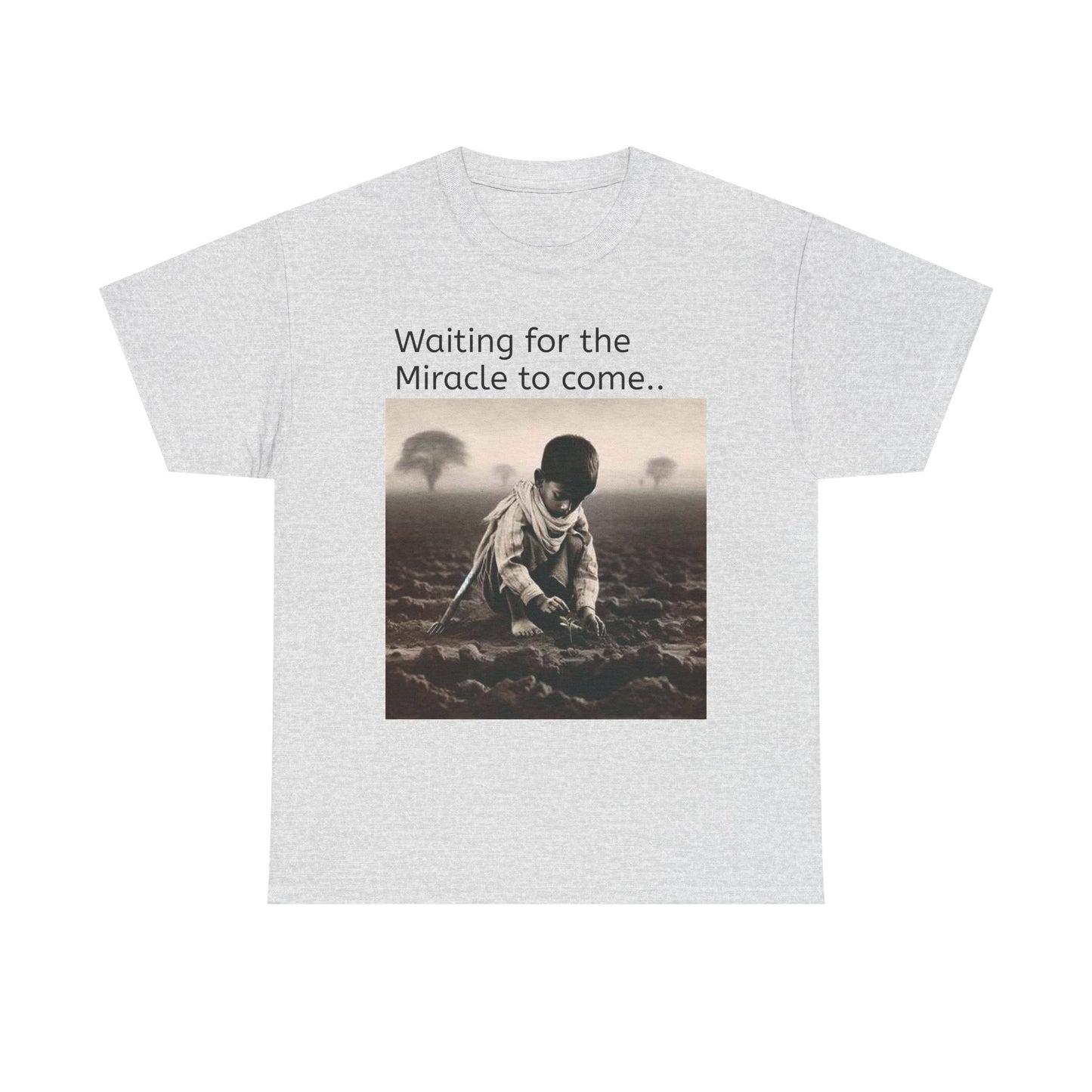 Waiting for the Miracle to Come Tee