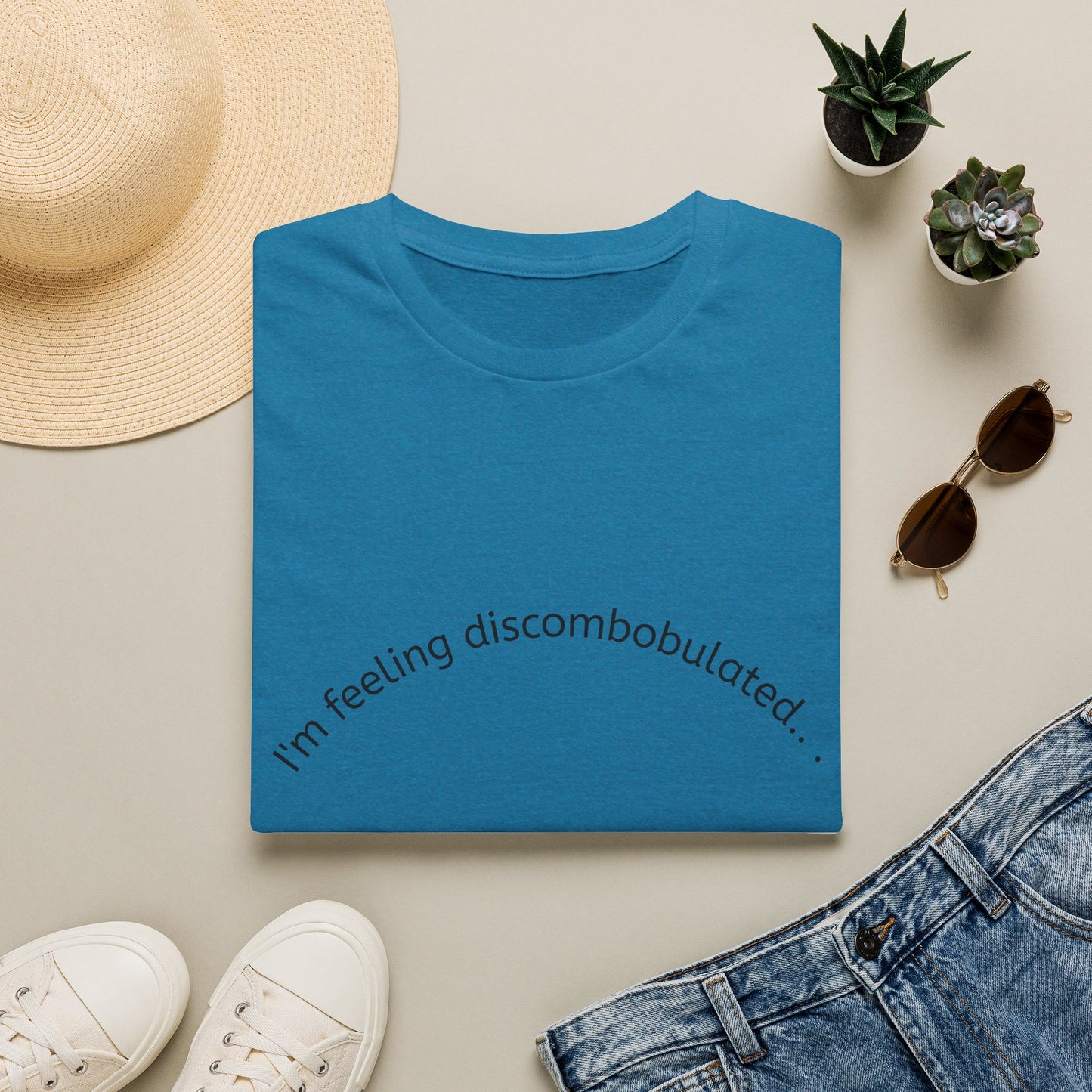 T-Shirt — “I’m Feeling Discombobulated”