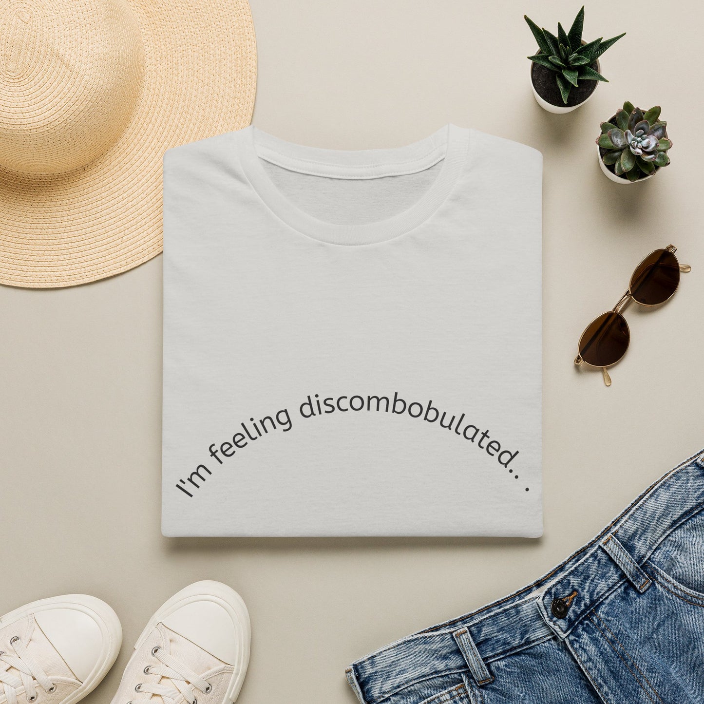 T-Shirt — “I’m Feeling Discombobulated”