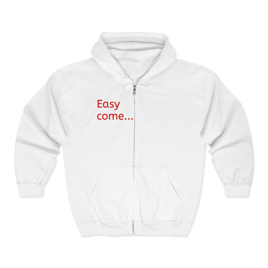 Zip Hoodie — "Easy Come... Easy Go..." Dandelion Graphic
