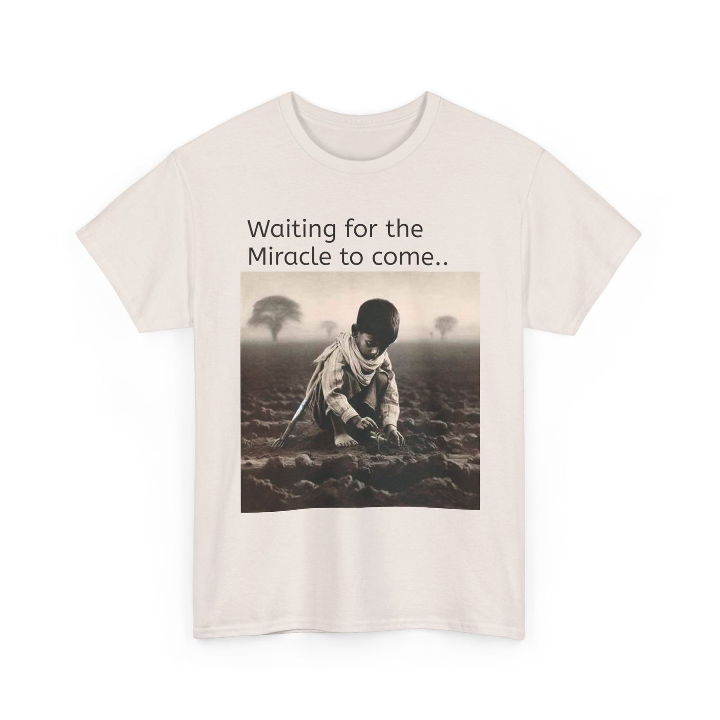 Waiting for the Miracle to Come Tee