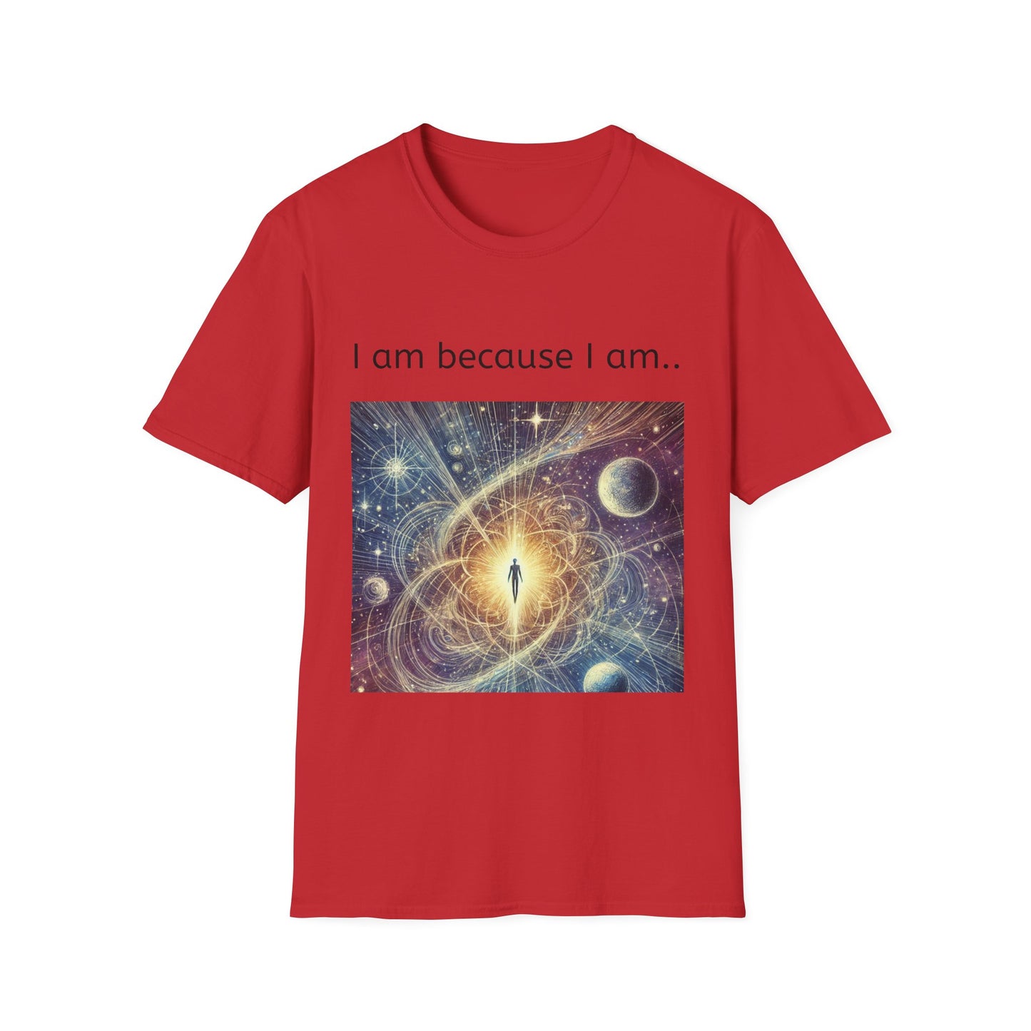 Cosmic Meditation T-Shirt — "I am because I am."