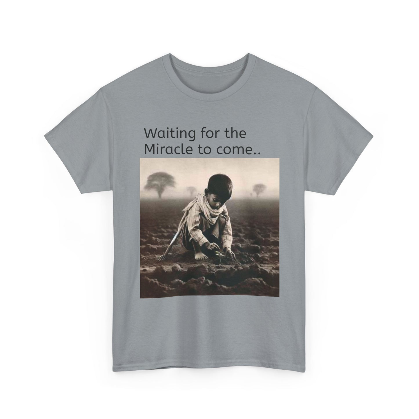 Waiting for the Miracle to Come Tee