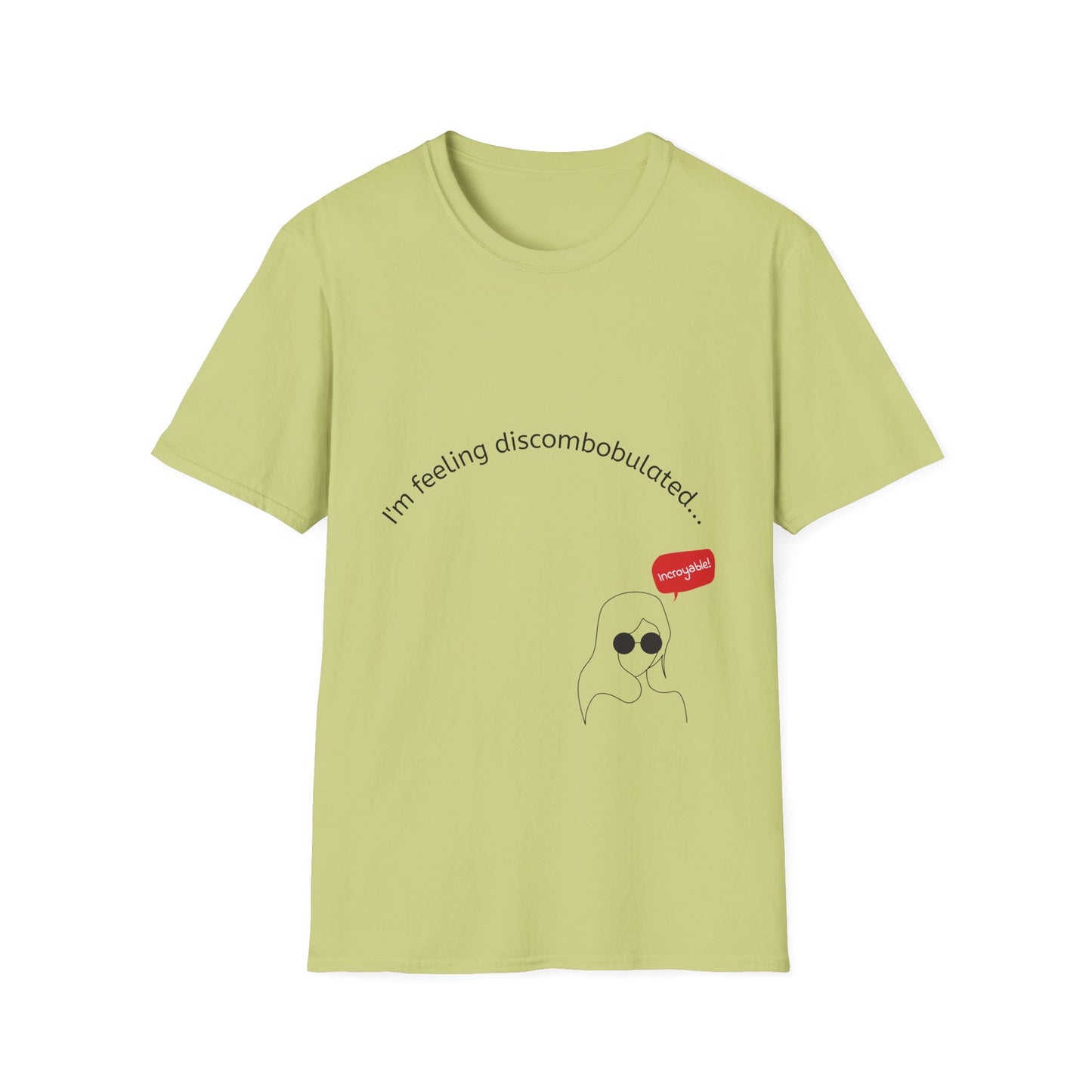 T‑Shirt — "I'm Feeling Discombobulated"
