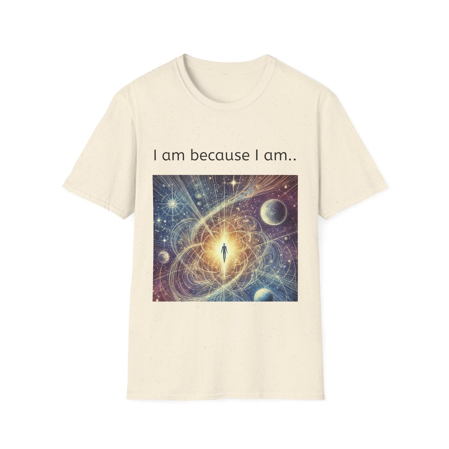 Cosmic Meditation T-Shirt — "I am because I am."