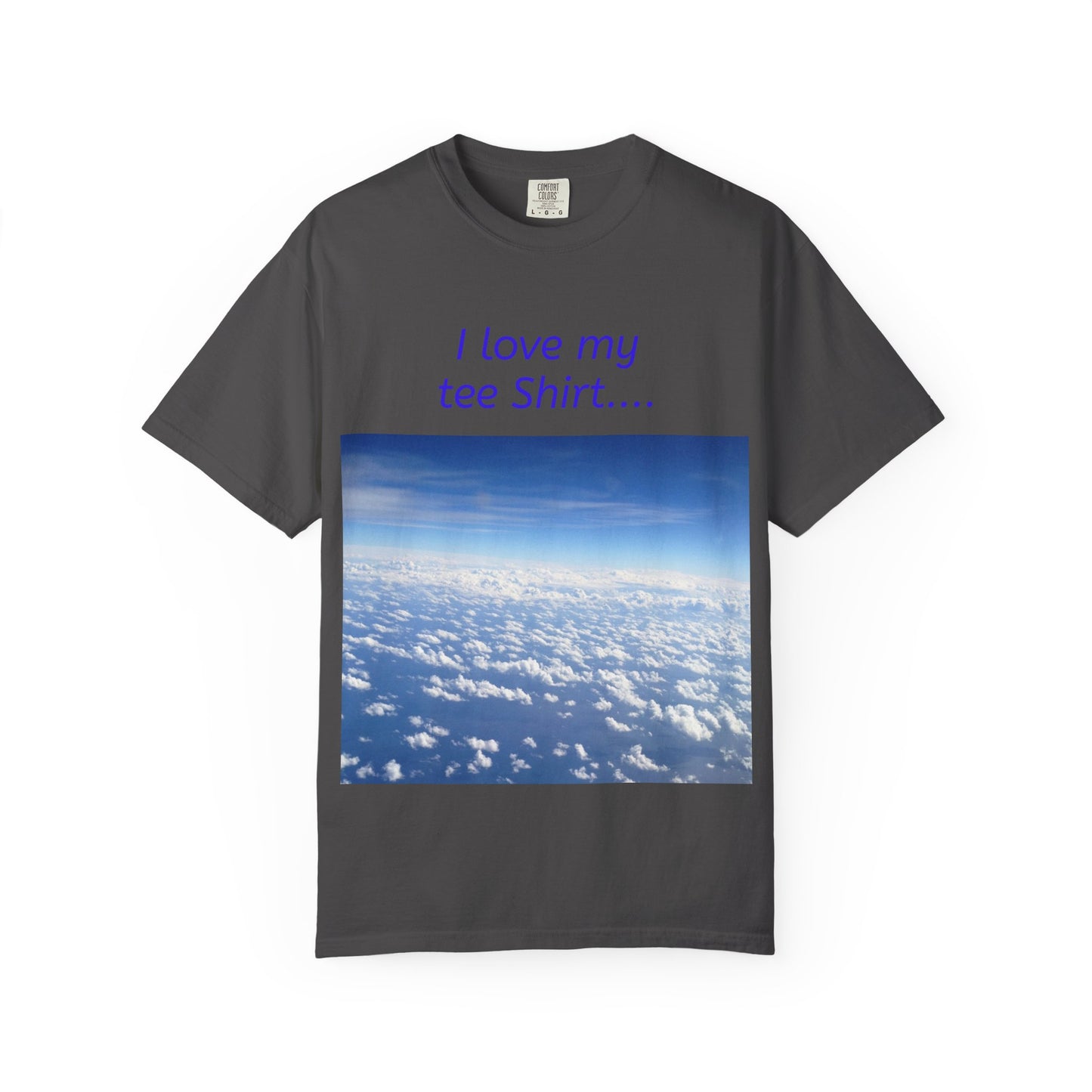 I Love my Tee Shirt Sky View