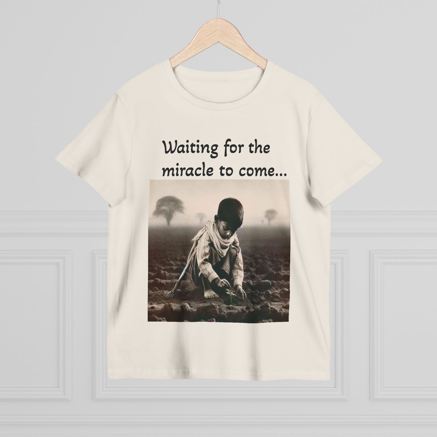 Waiting for the Miracle to Come Women’s Tee — Inspirational Photo Graphic T-Shirt