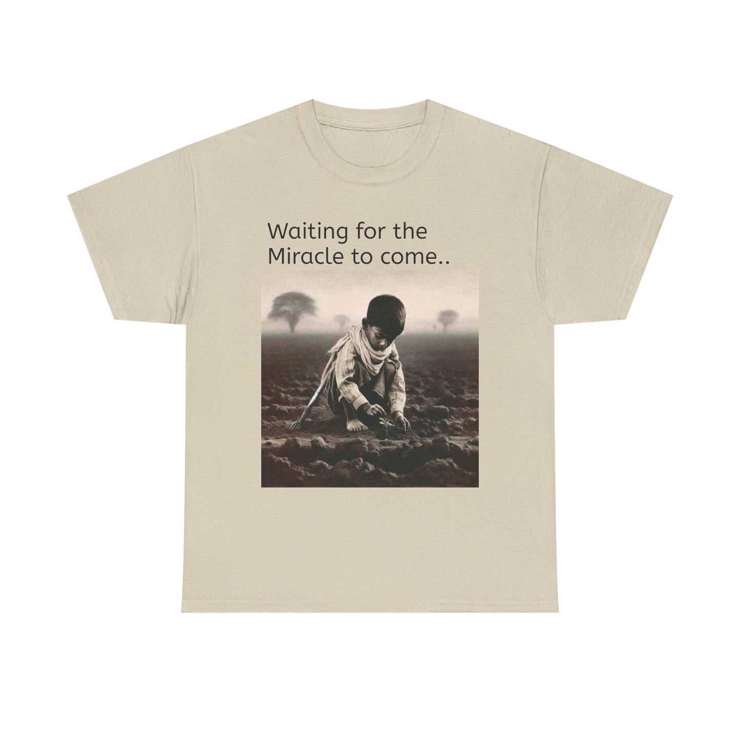 Waiting for the Miracle to Come Tee
