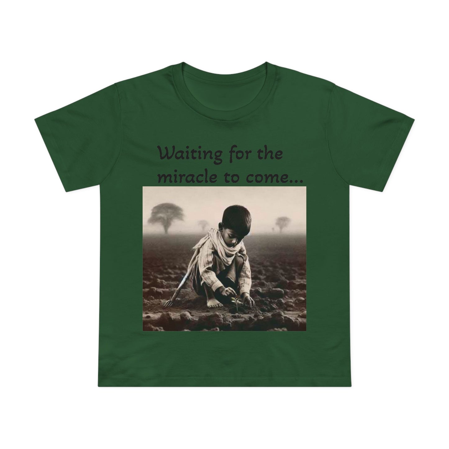 Waiting for the Miracle to Come Women’s Tee — Inspirational Photo Graphic T-Shirt