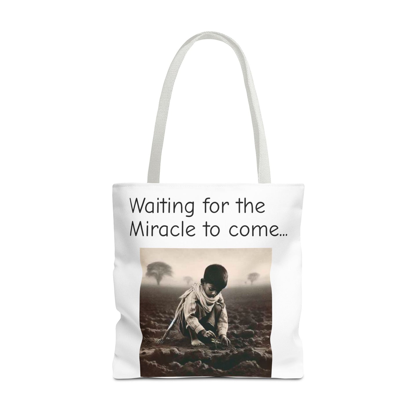 Tote Bag — "Waiting for the Miracle to Come" Inspirational Photo Tote