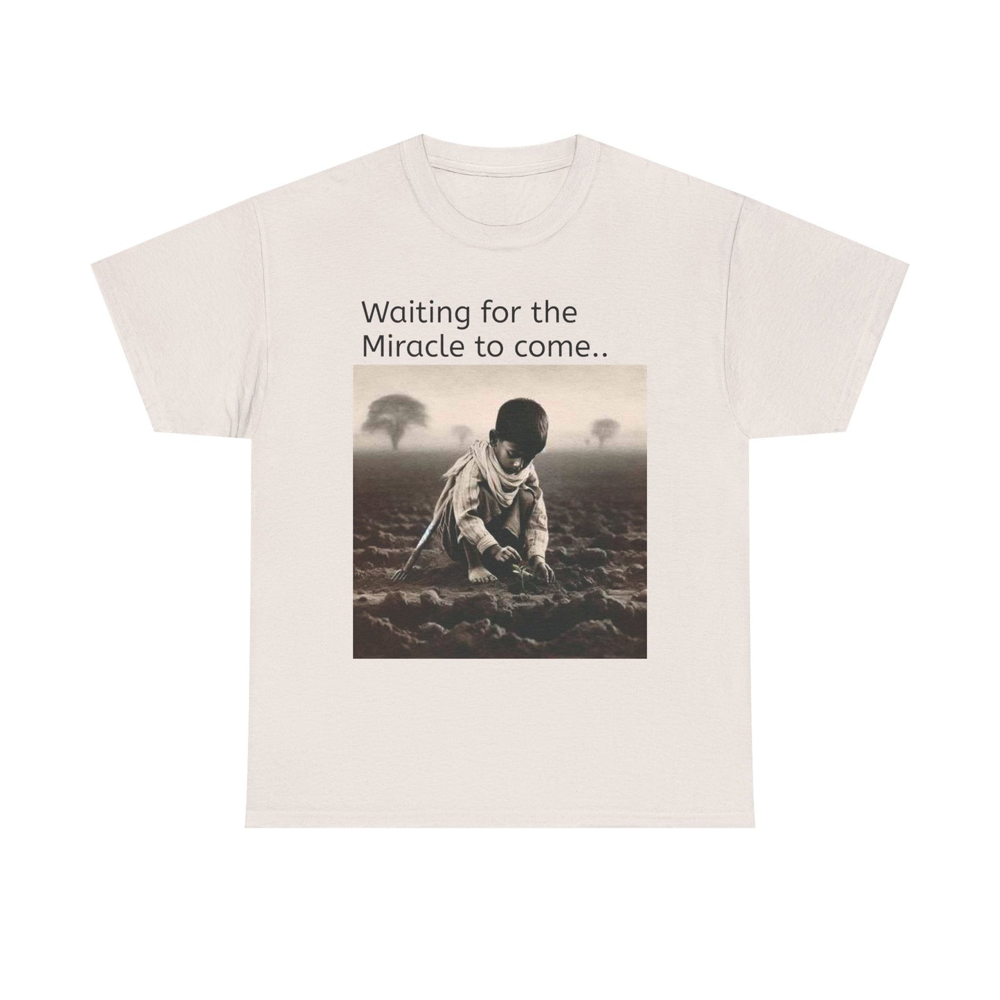 Waiting for the Miracle to Come Tee