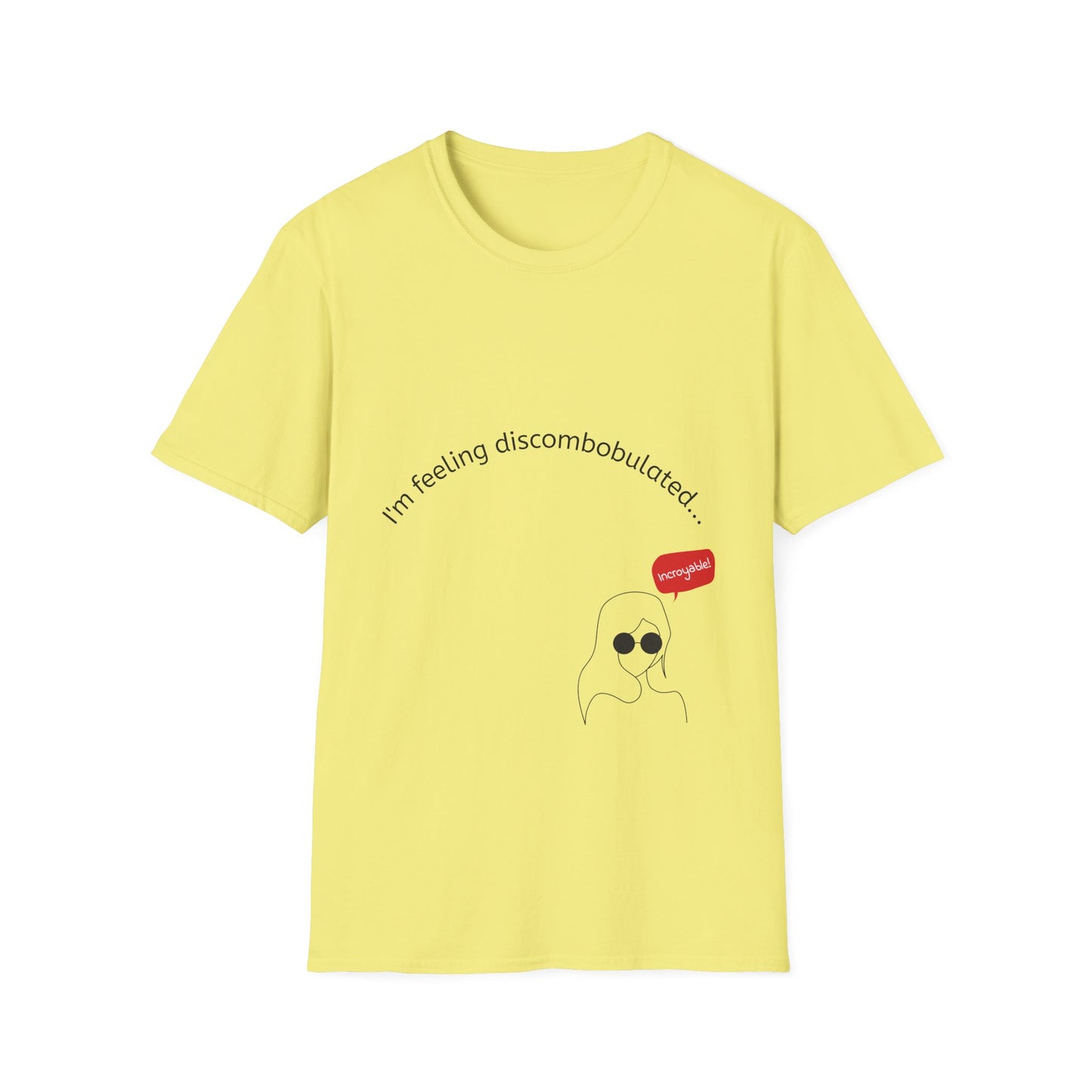 T‑Shirt — "I'm Feeling Discombobulated"