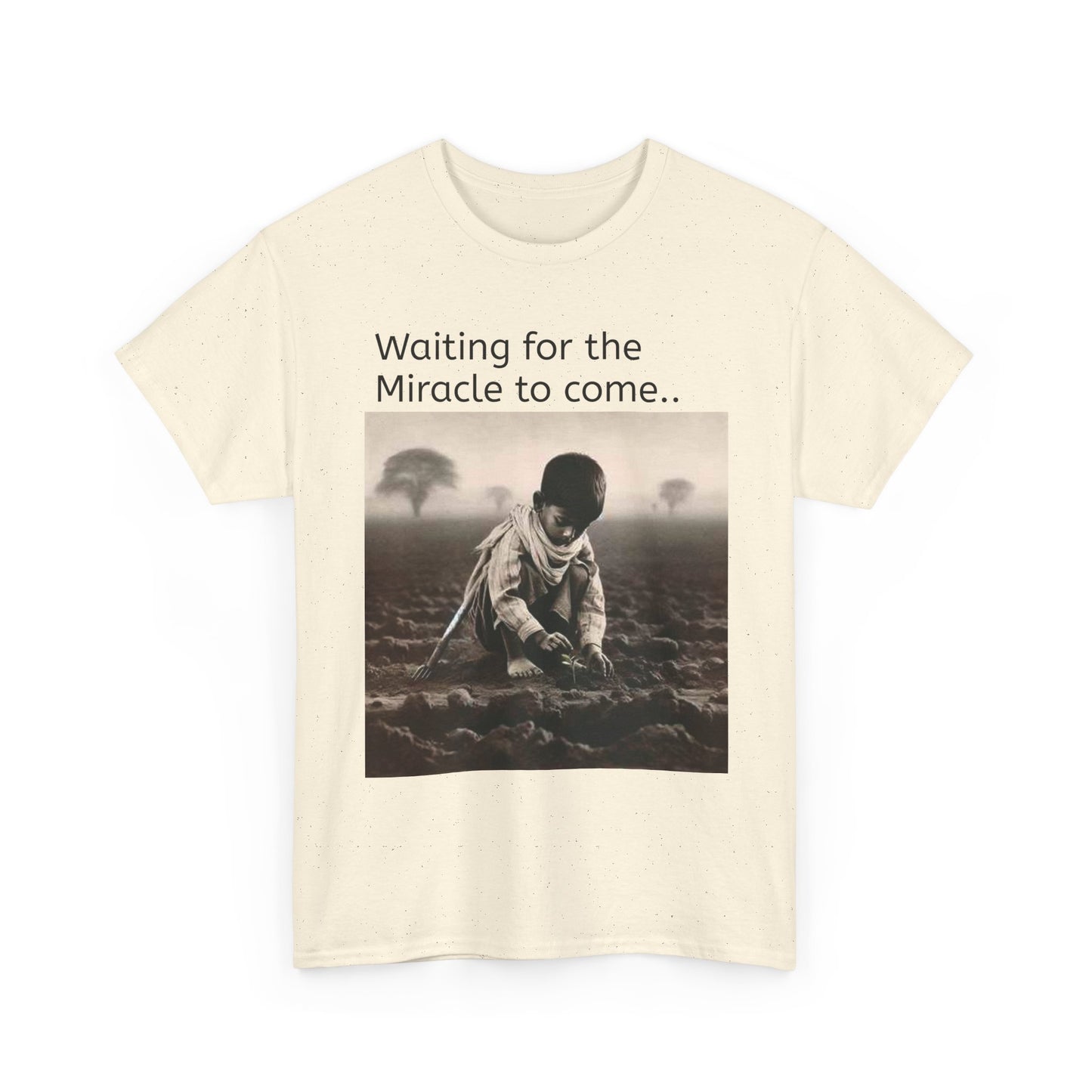 Waiting for the Miracle to Come Tee
