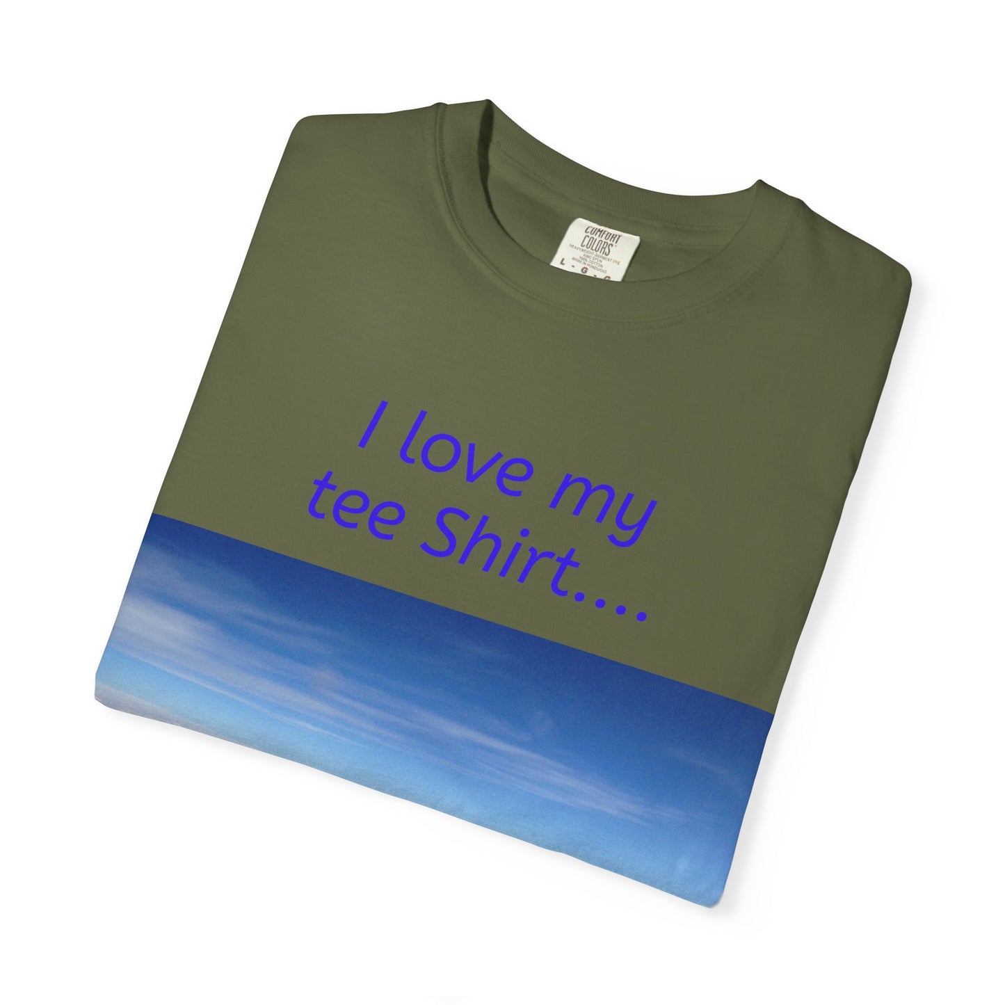 I Love my Tee Shirt Sky View