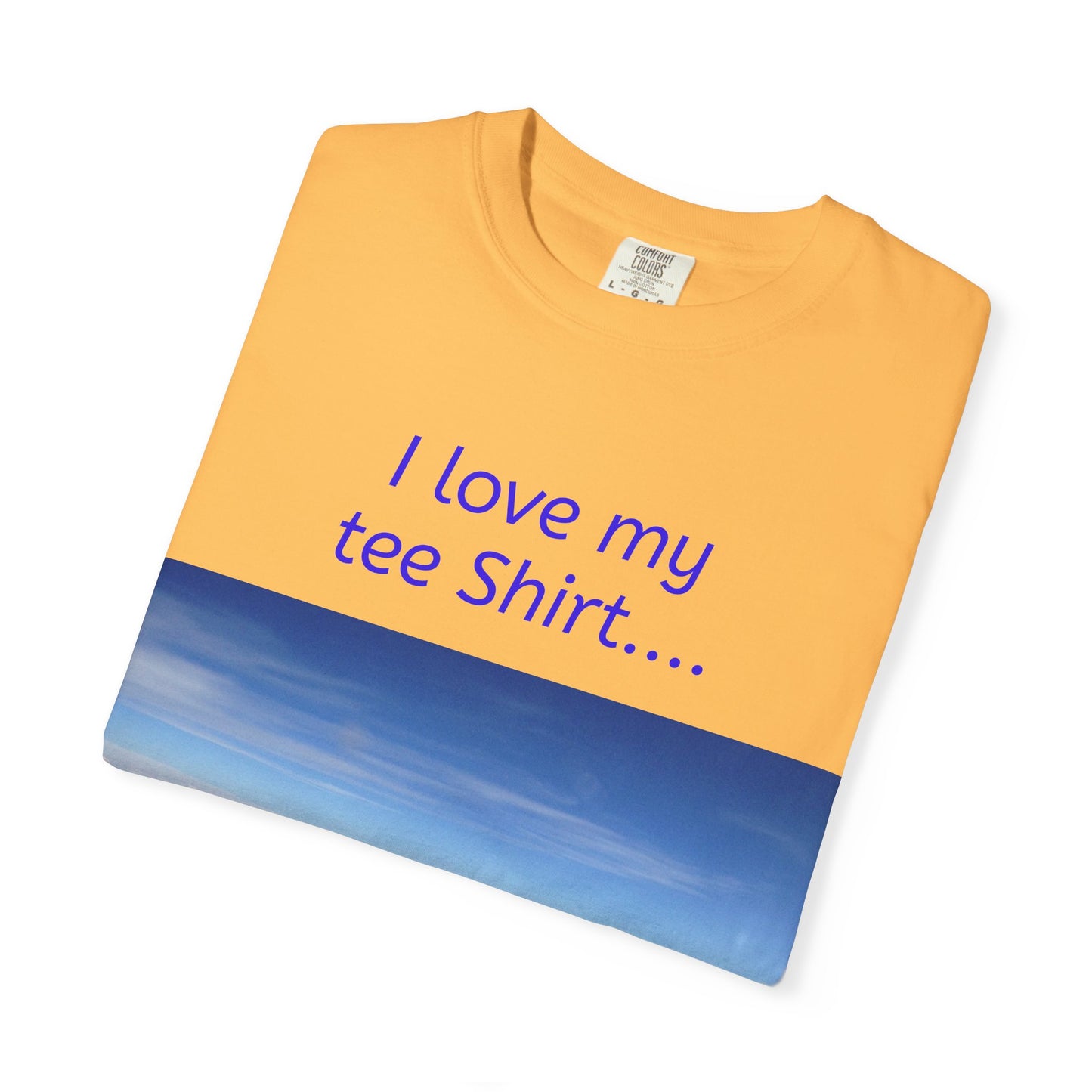 I Love my Tee Shirt Sky View