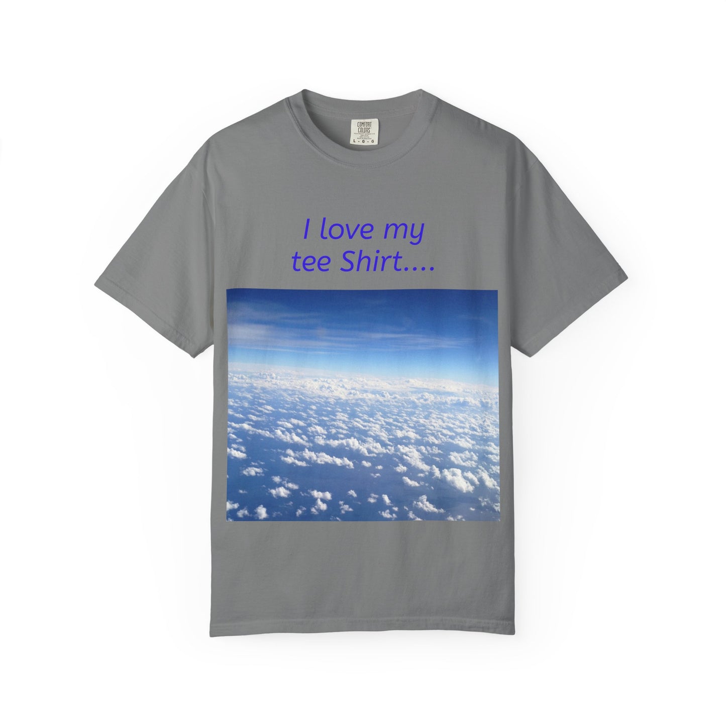 I Love my Tee Shirt Sky View