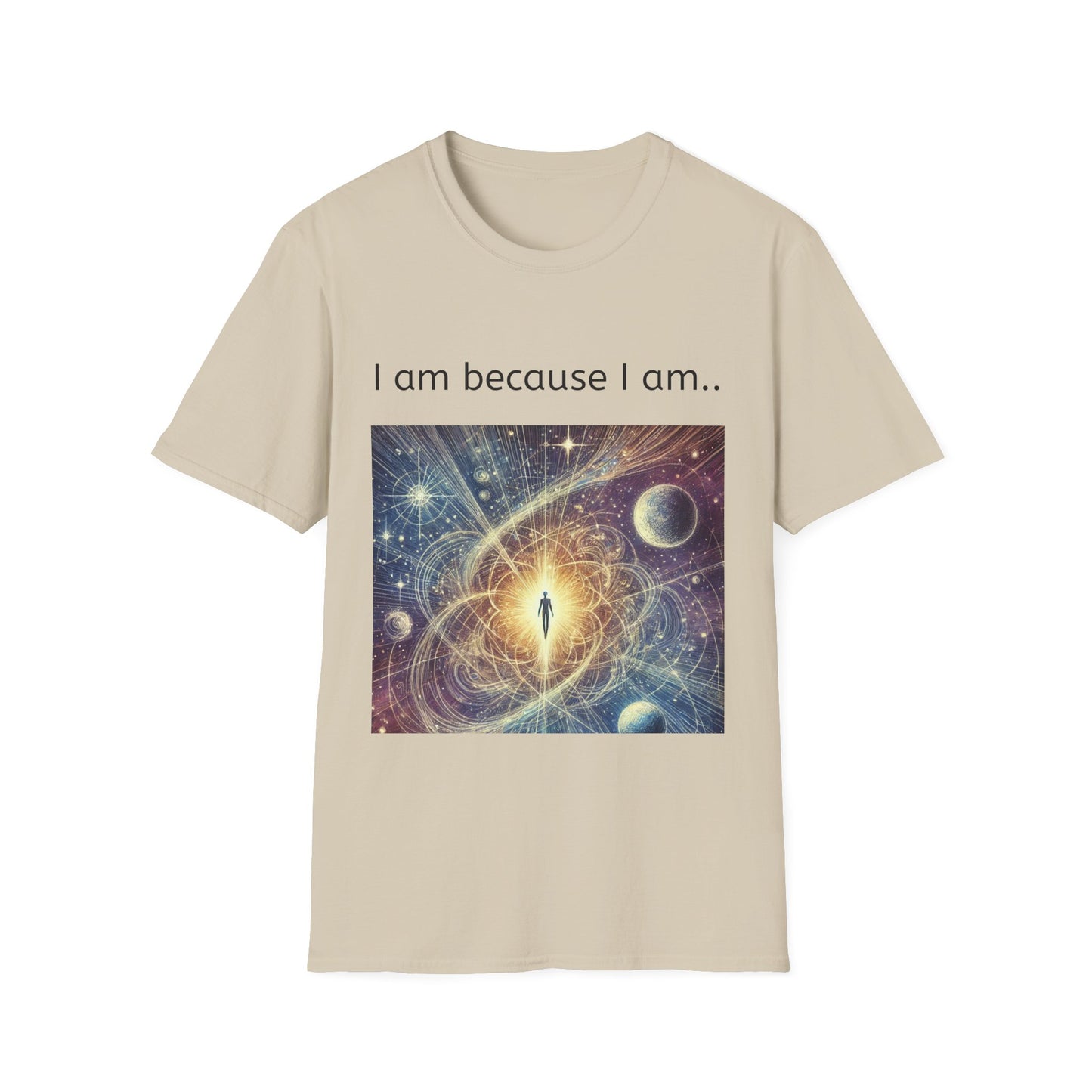 Cosmic Meditation T-Shirt — "I am because I am."