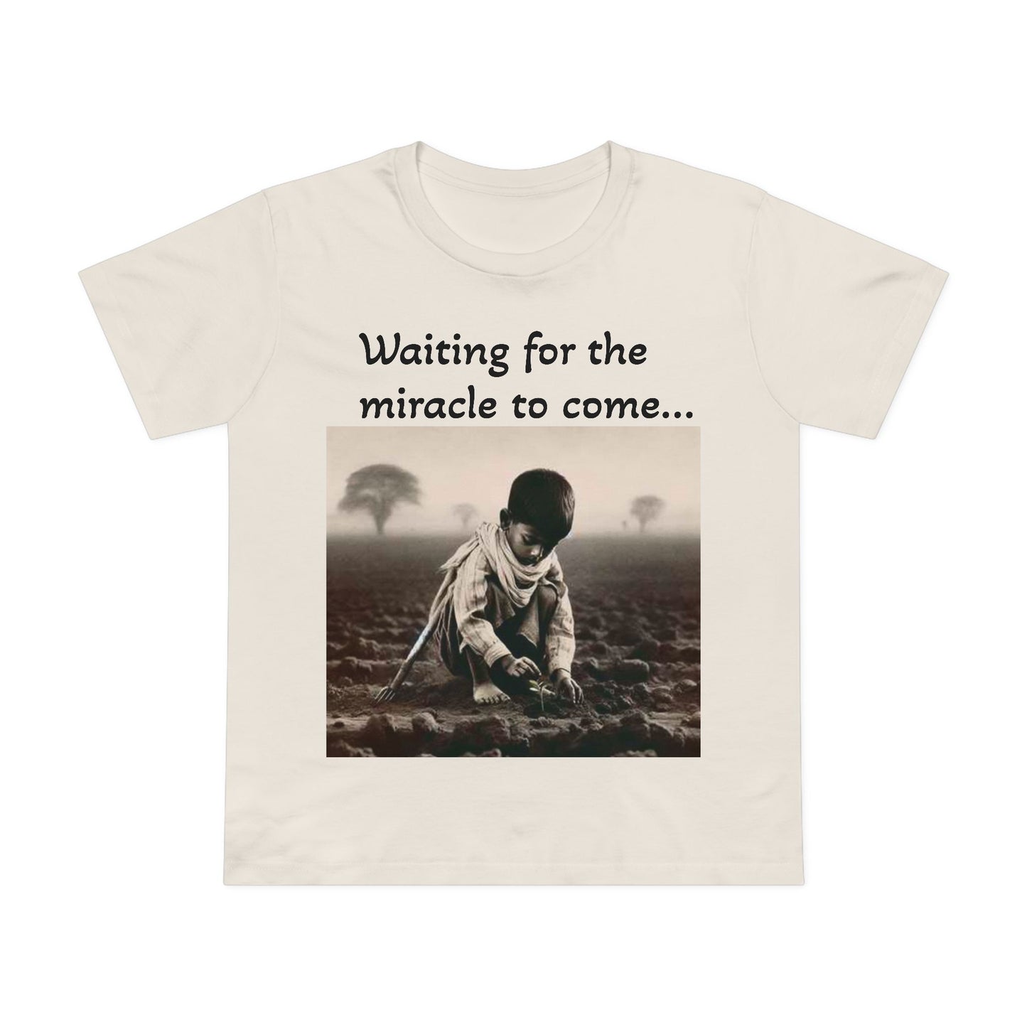 Waiting for the Miracle to Come Women’s Tee — Inspirational Photo Graphic T-Shirt