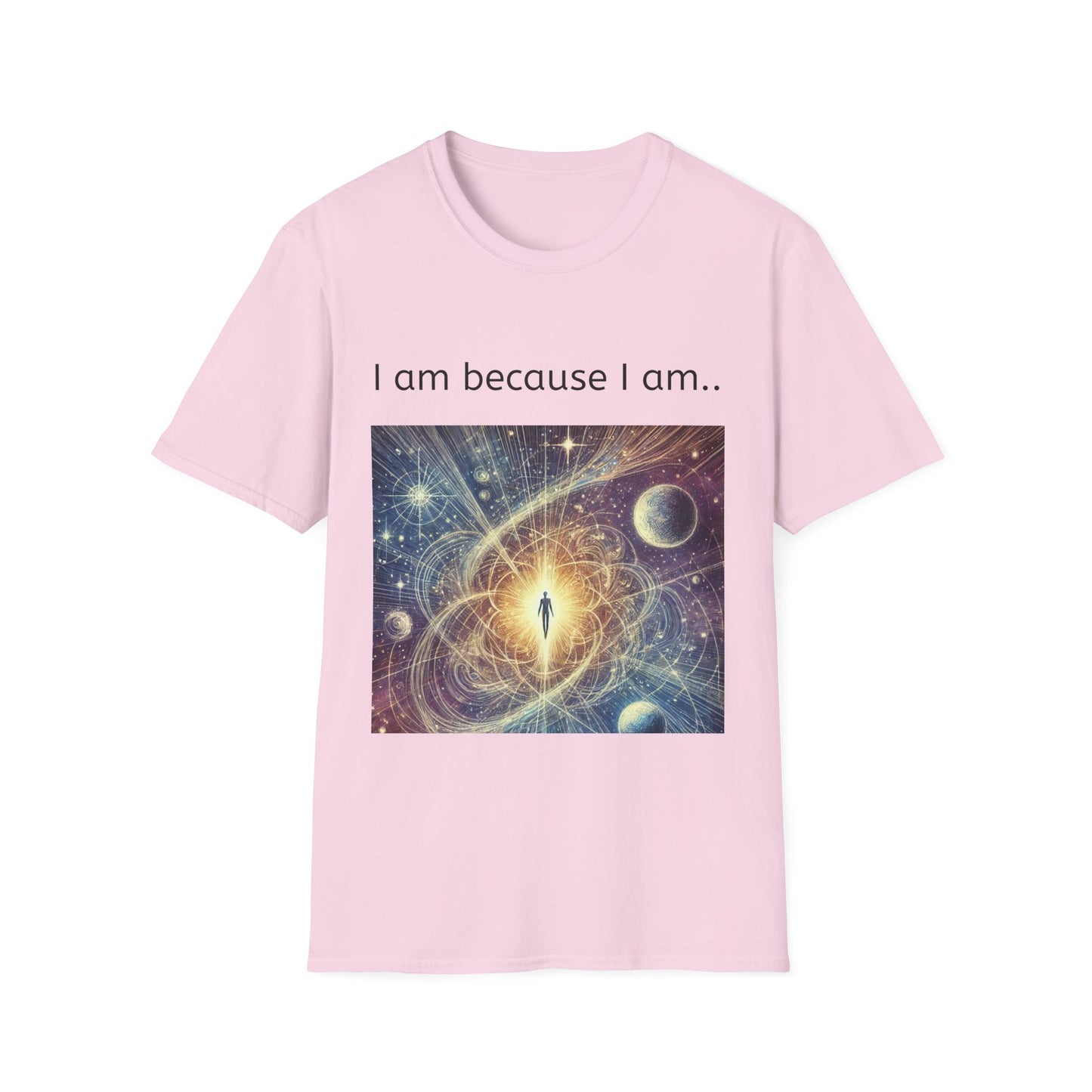 Cosmic Meditation T-Shirt — "I am because I am."