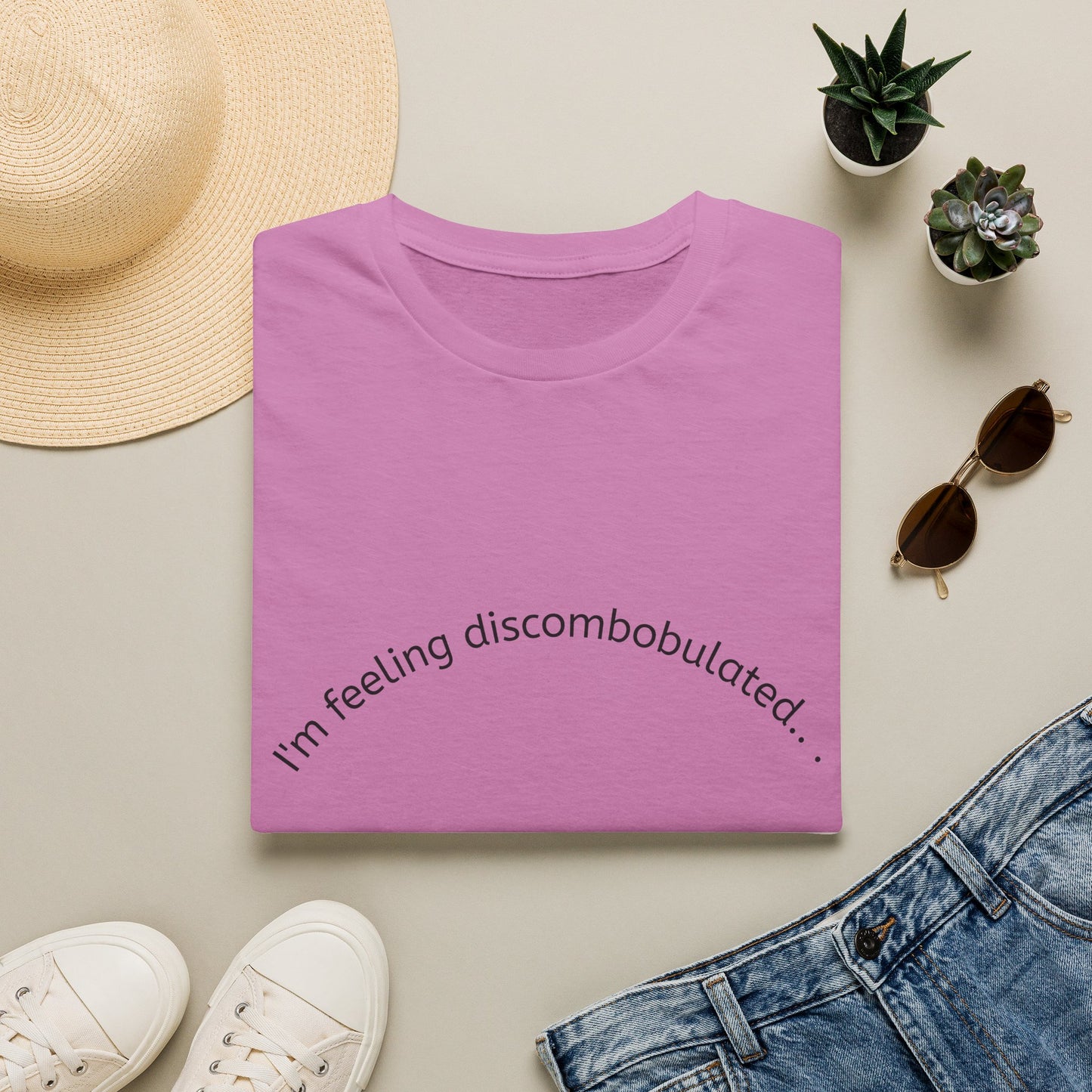 T-Shirt — “I’m Feeling Discombobulated”