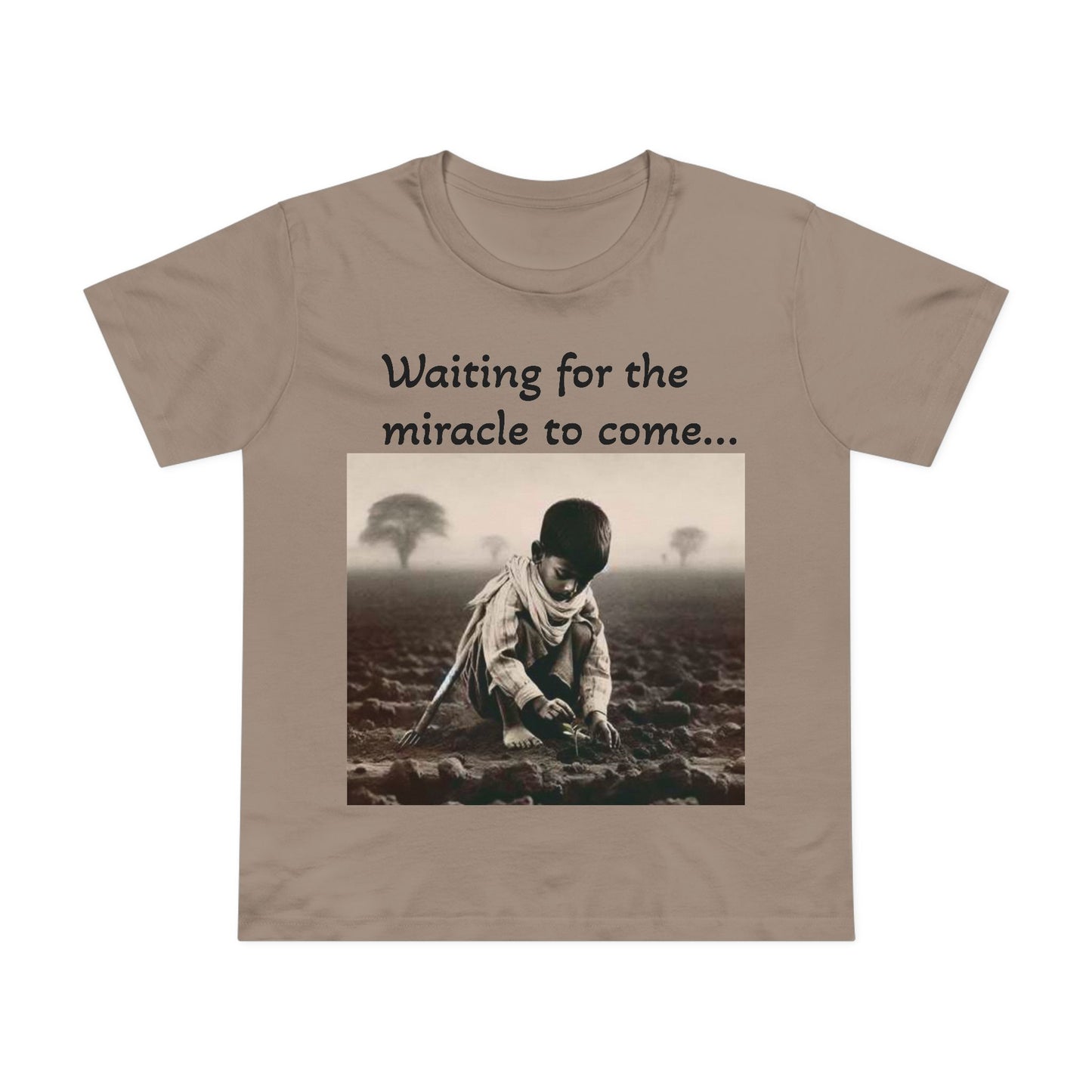 Waiting for the Miracle to Come Women’s Tee — Inspirational Photo Graphic T-Shirt