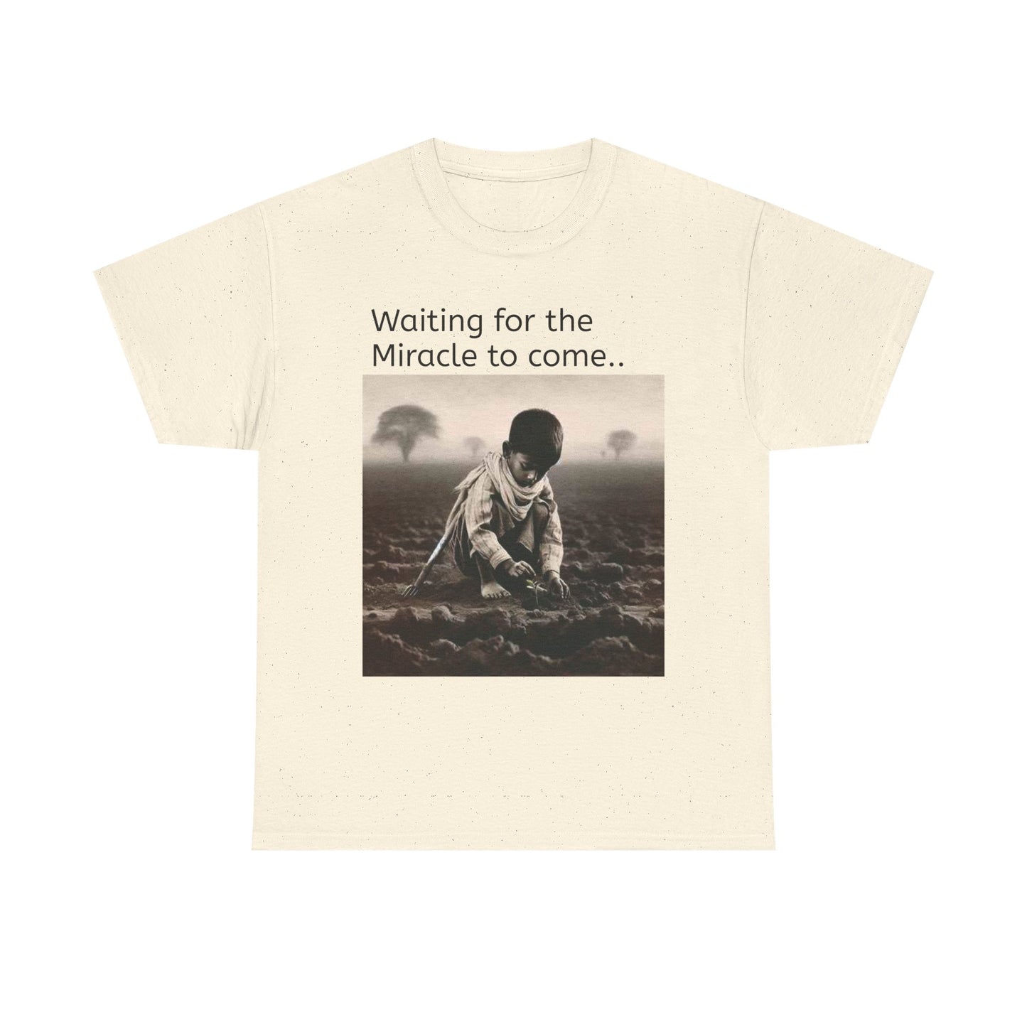 Waiting for the Miracle to Come Tee